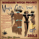 Magic Cuffs, Level 1